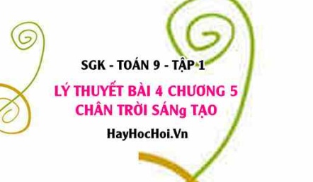 Lý thuyết Toán 9 Bài 4: Hình Quạt Tròn và Hình Vành Khuyên (Chân Trời Sáng Tạo)